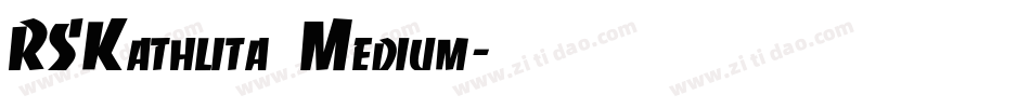RSKathlita Medium字体转换